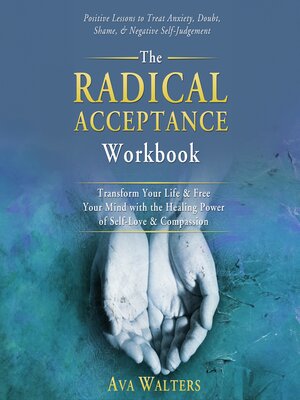cover image of The Radical Acceptance Workbook